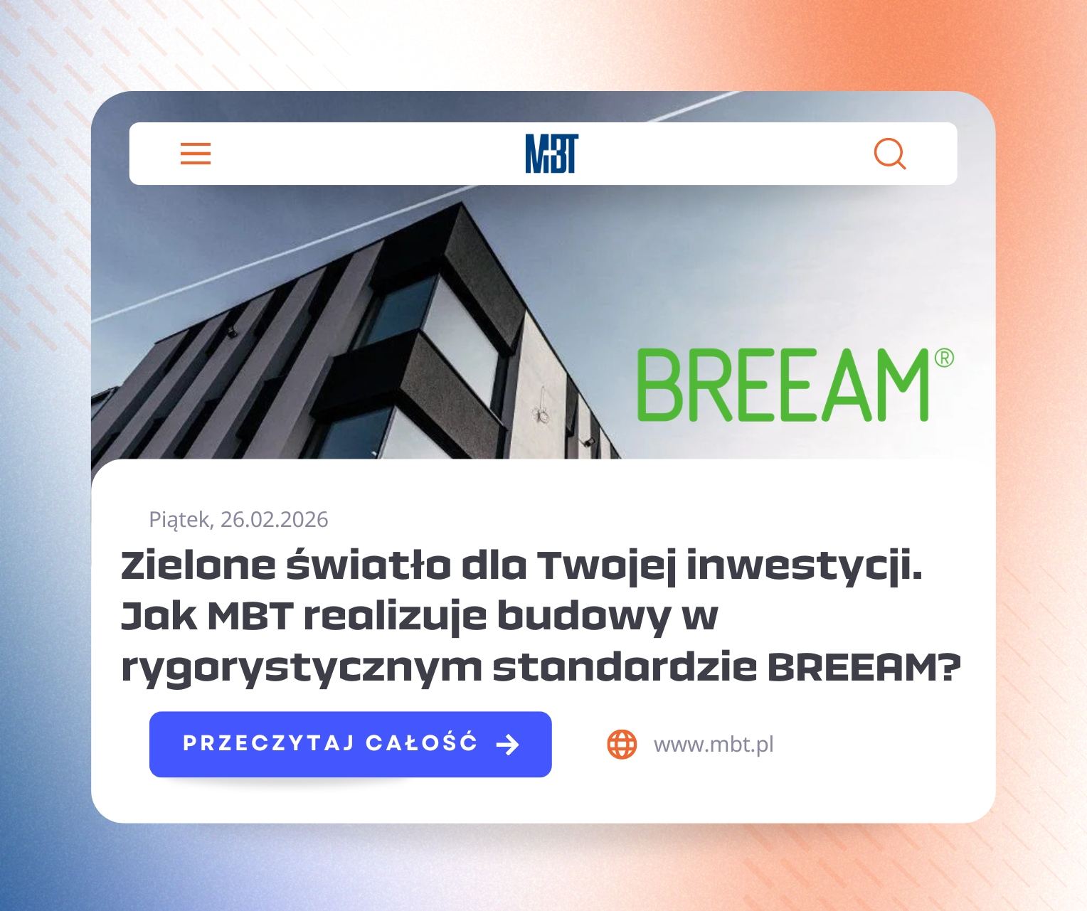 Zielone światło dla Twojej inwestycji. Jak MBT realizuje budowy w rygorystycznym standardzie BREEAM?